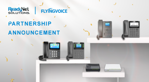 Flyingvoice and ReadyNet Solutions Announce Exclusive Partnership, Delivering Cutting-Edge Communication Solutions