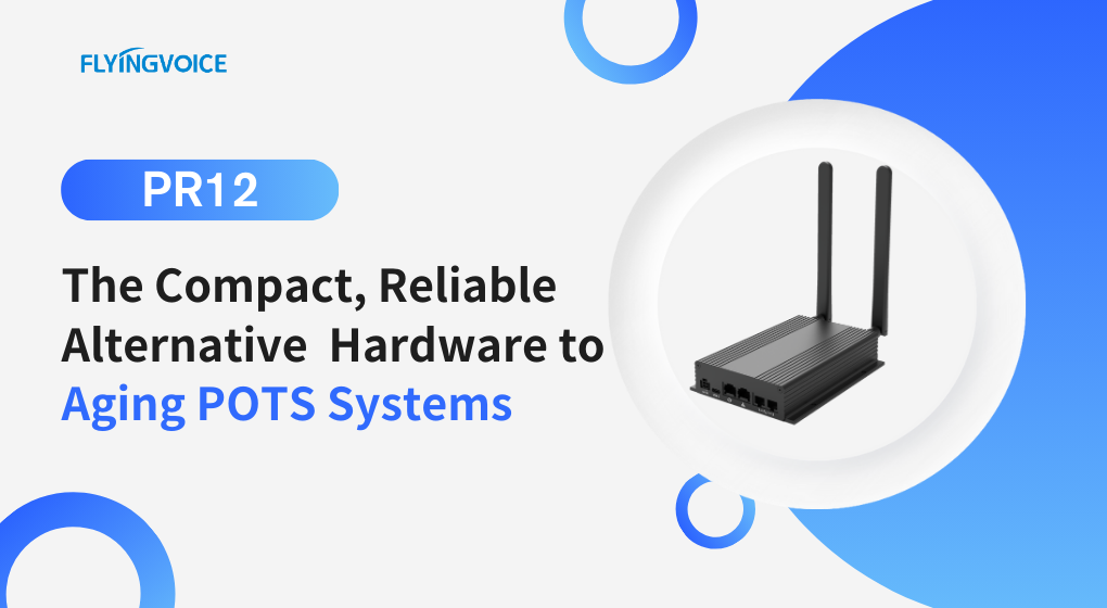 PR12: The Compact, Reliable Alternative Hardware to Aging POTS Systems