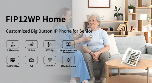 Flyingvoice Introduces the FIP12WP Home: Customized Big Button IP Phones Designed for Seniors